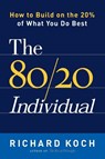 The 80/20 Individual - Richard Koch - 9780385509756