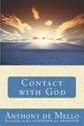 De Mello, A: Contact with God - Anthony De Mello - 9780385509947
