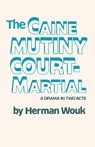 The Caine Mutiny Court-Martial - Herman Wouk - 9780385514415
