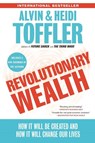 Revolutionary Wealth - Alvin Toffler ; Heidi Toffler - 9780385522076