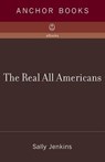 The Real All Americans - Sally Jenkins - 9780385522991
