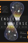 Endless Universe - Paul J. Steinhardt ; Neil Turok - 9780385523110