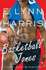 Basketball Jones - E. Lynn Harris - 9780385529259
