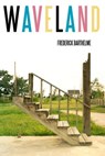 Waveland - Frederick Barthelme - 9780385529327