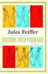 Backing Into Forward - Jules Feiffer - 9780385531597