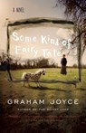 Some Kind of Fairy Tale - Graham Joyce - 9780385535847