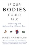 If Our Bodies Could Talk - James Hamblin - 9780385540988