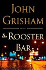 Rooster Bar - GRISHAM,  John - 9780385541176