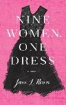 Nine Women, One Dress - Jane L. Rosen - 9780385541718