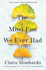 The Most Fun We Ever Had - Claire Lombardo - 9780385544252