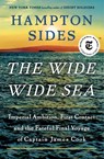 Wide Wide Sea - Hampton Sides - 9780385544764