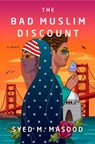 The Bad Muslim Discount - Syed M. Masood - 9780385545235