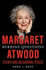 Burning Questions - ATWOOD,  Margaret - 9780385547482