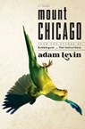 Mount Chicago - Adam Levin - 9780385548250