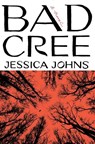 Bad Cree - Jessica Johns - 9780385548694