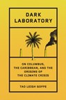 Dark Laboratory - Tao Leigh Goffe - 9780385549912