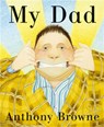 My Dad - Anthony Browne - 9780385606134