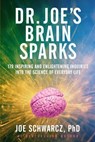 Dr. Joe's Brain Sparks - Joe Schwarcz - 9780385669313