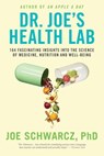 Dr. Joe's Health Lab - Joe Schwarcz - 9780385671576