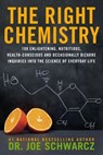 The Right Chemistry - Joe Schwarcz - 9780385671606