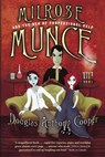 Milrose Munce and the Den of Professional Help - Douglas Anthony Cooper - 9780385672382