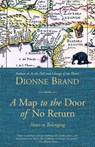 A Map to the Door of No Return - Dionne Brand - 9780385674836