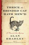 Thrice the Brinded Cat Hath Mew'd - Alan Bradley - 9780385678421
