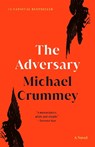 The Adversary - Michael Crummey - 9780385685467