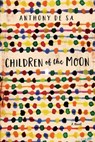 Children of the Moon - Anthony De Sa - 9780385685986