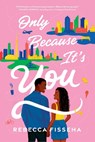 Only Because It's You - Rebecca Fisseha - 9780385688512
