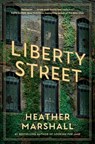 Liberty Street - Heather Marshall - 9780385700528