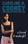 A Friend at Midnight - Caroline B. Cooney - 9780385733274