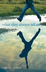 What They Always Tell Us - Martin Wilson - 9780385735087