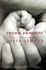Raven Summer - David Almond - 9780385738071