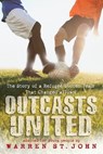 Outcasts United - Warren St. John - 9780385741958