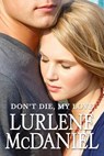 Don't Die, My Love - Lurlene Mcdaniel - 9780385743792