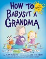 How to Babysit a Grandma - Jean Reagan - 9780385753845