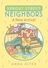 Sprout Street Neighbors - Anna Alter - 9780385755641