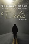 Debts: A Novella - Tammar Stein - 9780385756198