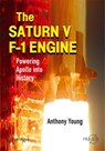 The Saturn V F-1 Engine - Anthony Young - 9780387096292