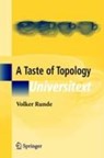 Runde, V: Taste of Topology - RUNDE,  Volker - 9780387257907