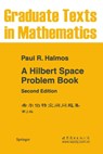 A Hilbert Space Problem Book - P.R. Halmos - 9780387906850