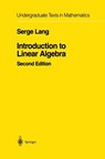Introduction to Linear Algebra - Serge Lang - 9780387962054