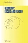 Geometry: Euclid and Beyond - Robin Hartshorne - 9780387986500