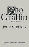 BioGraffiti - John M. Burns - 9780393000313
