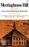 Meetinghouse Hill, 1630-1783 - Ola Elizabeth Winslow - 9780393006322