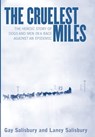The Cruelest Miles - Gay Salisbury ; Laney Salisbury - 9780393019629