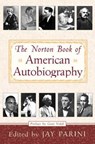 The Norton Book of American Autobiography - Jay Parini - 9780393046779
