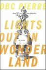 Lights Out in Wonderland - DBC Pierre - 9780393082326
