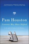 Contents May Have Shifted - Pam Houston - 9780393082920